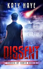 Book cover for Dissent by Katy Haye, a sci-fi romance book edited by Romance Refined editor Rachel Daven Skinner. Book cover shows a young man looking into the distance as a comet streaks across the sky of a mysterious looking world.